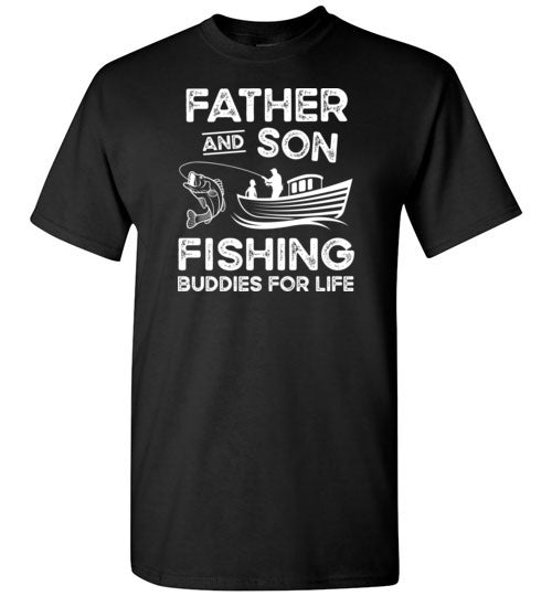 Father and Son Fishing Buddies for Life Matching Shirt for Men