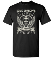 Some Grandpas Play Bingo Real Grandpas Ride Motorcycles Shirt for Men