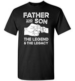 Father and Son the Legend and the Legacy Shirt for Men
