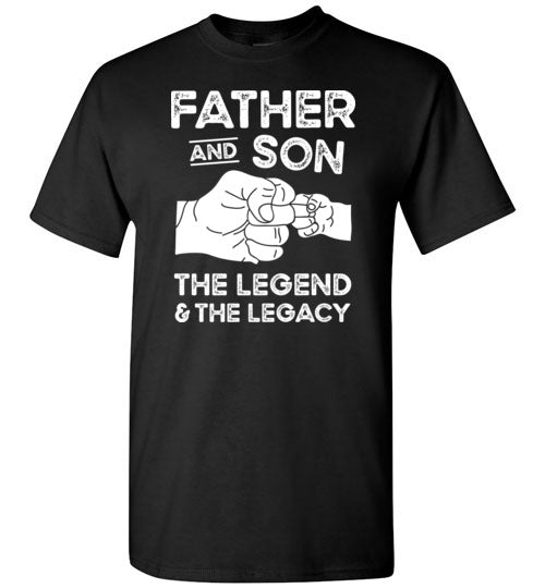 Father and Son the Legend and the Legacy Shirt for Men