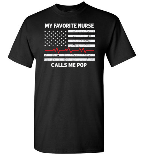 My Favorite Nurse Calls Me Pop Shirt