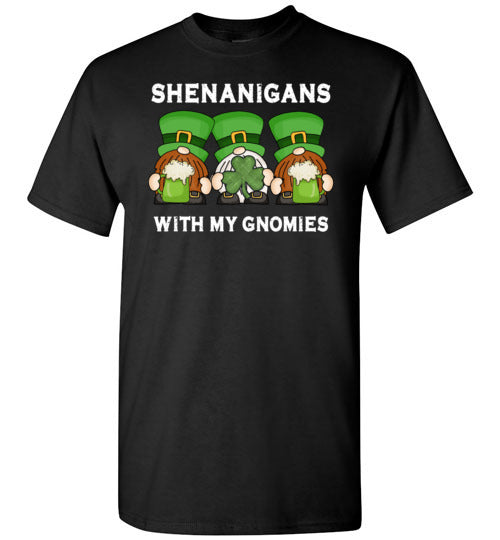 Shenanigans with My Gnomies St. Patrick's Day Shirt