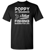 Poppy and Grandson Fishing Buddies for Life Matching Shirt for Men
