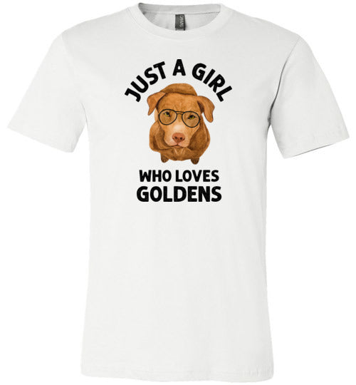 Just a Girl Who Loves Goldens Shirt