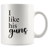 I Like Her Buns I Like His Guns Matching Mug Set | Hers and Hers Gift | Funny Couple Mugs for Husband Wife Girlfriend Boyfriend