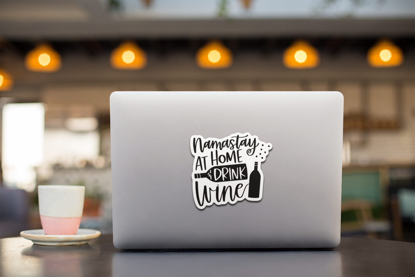 Namastay at Home and Drink Wine Vinyl Decal Sticker