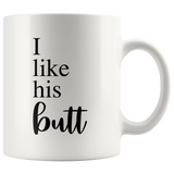 I Like Her Boobs I Like His Butt Matching Mug Set