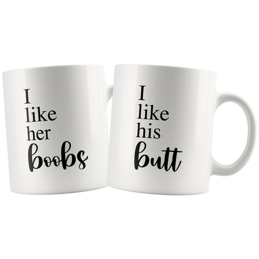 I Like Her Boobs I Like His Butt Matching Mug Set