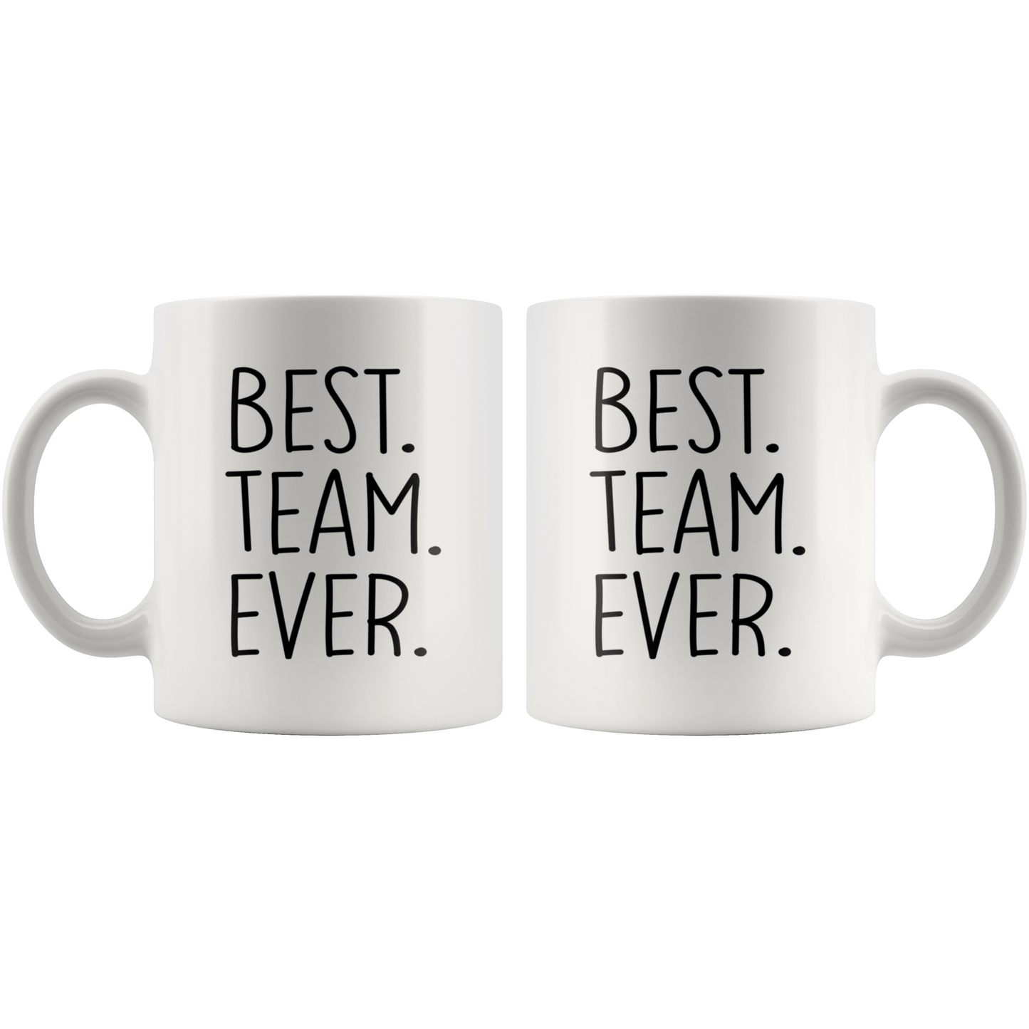 Best Team Ever Mug