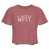 Wifey Women's Cropped T-Shirt - mauve