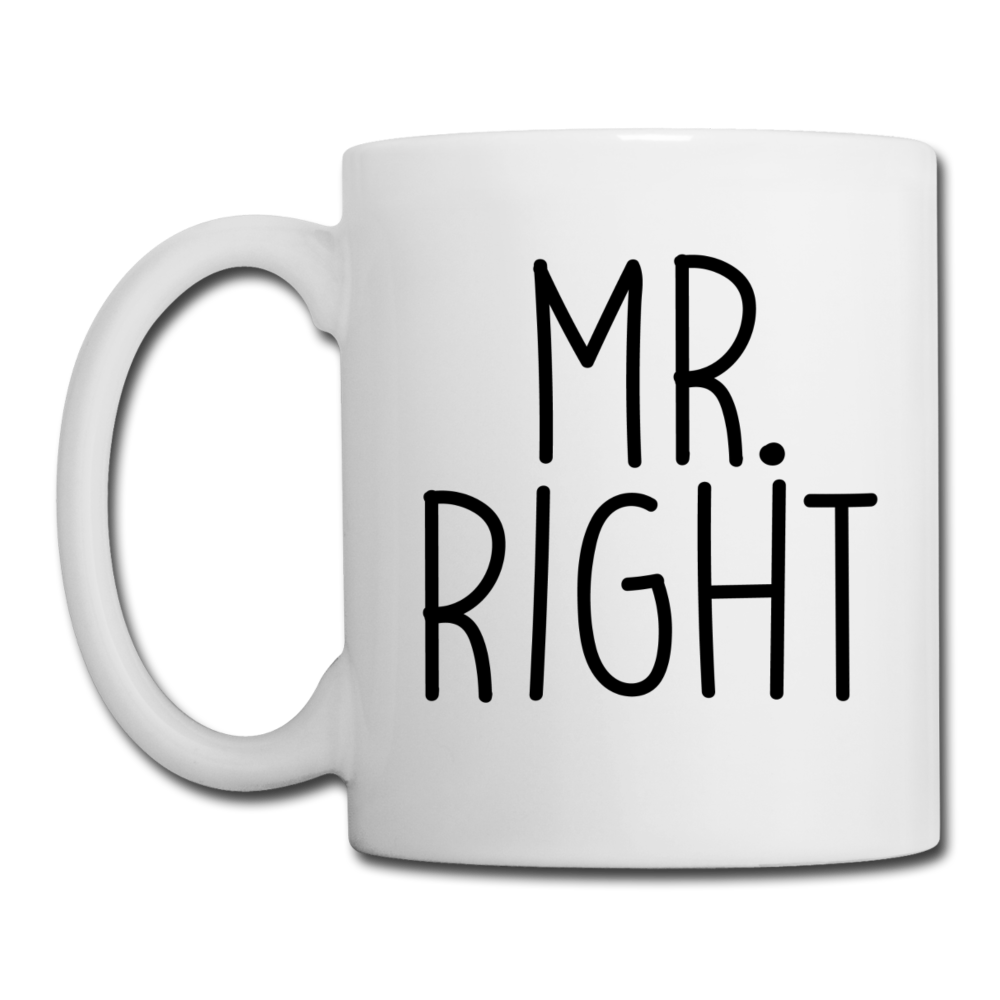 Mr. Right Coffee/Tea Mug - white