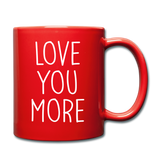 Love You More Black and White Mug - red