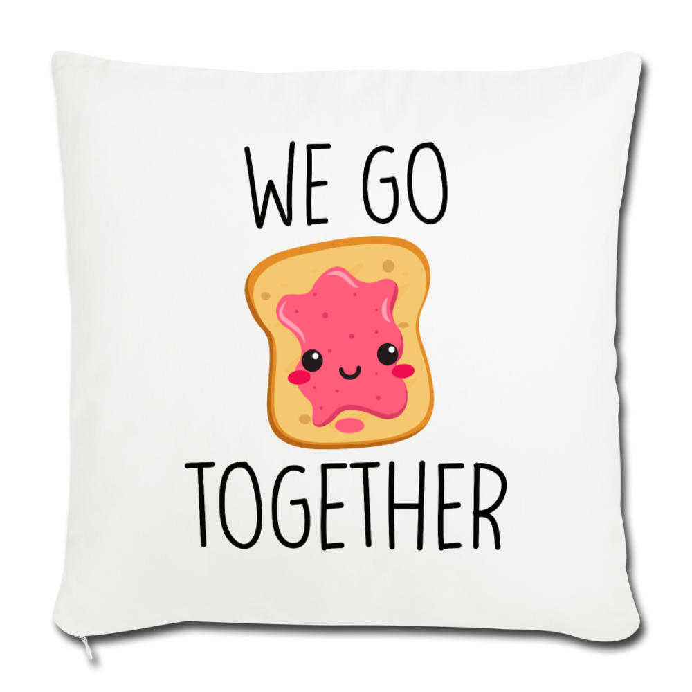 We Go Together Throw Pillow Cover 18” x 18” - natural white
