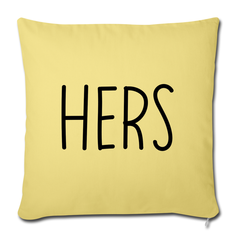 Hers Minimalist Throw Pillow Cover 18” x 18” - washed yellow