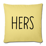 Hers Minimalist Throw Pillow Cover 18” x 18” - washed yellow
