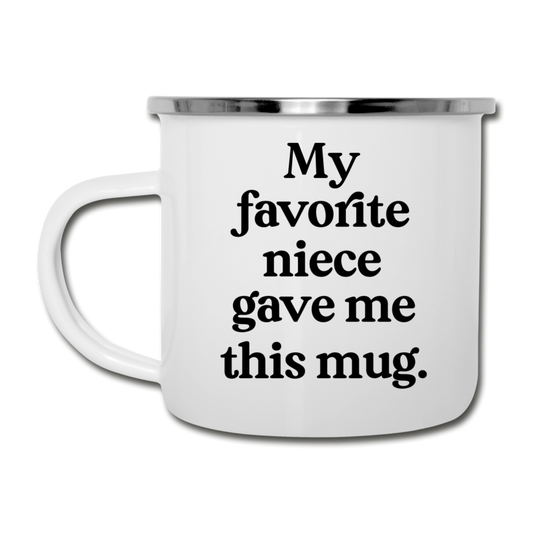 My Favorite Niece Gave Me This Mug Camping Mug - white