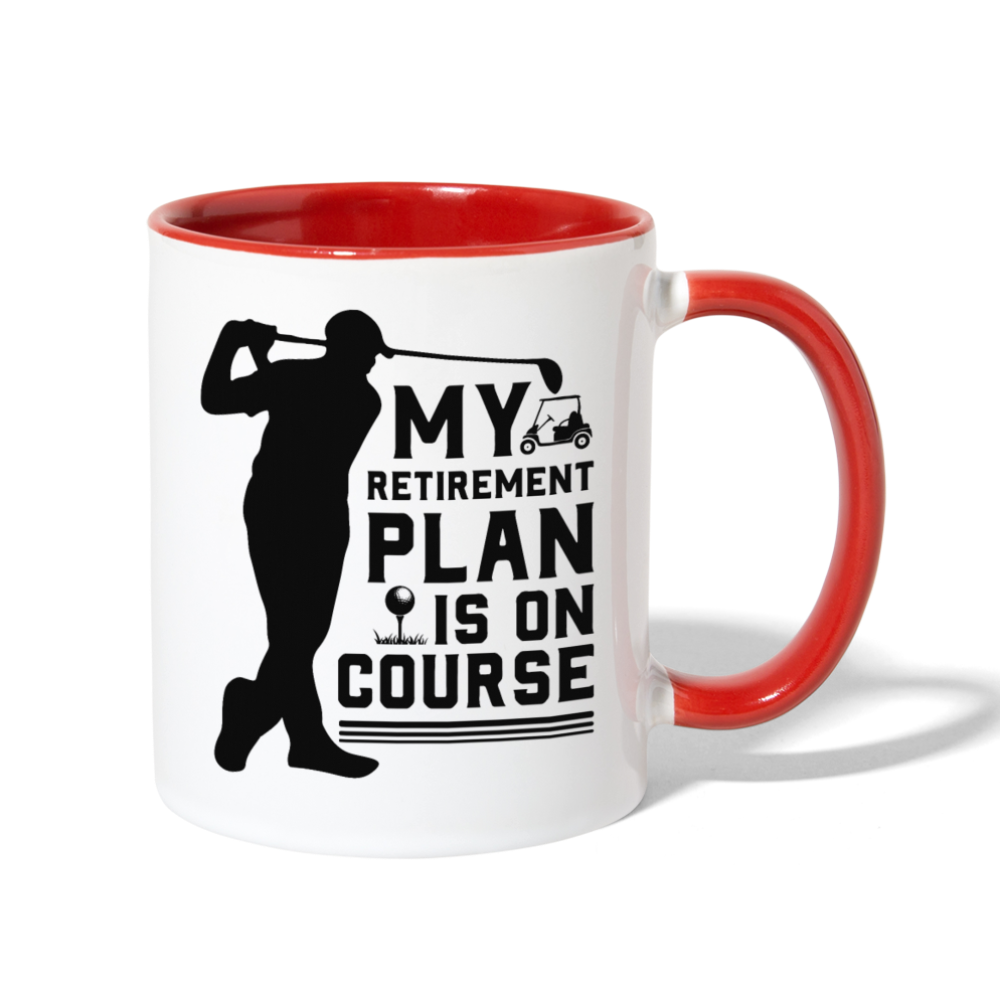 My Retirement Plan Is On Course Contrast Coffee Mug - white/red