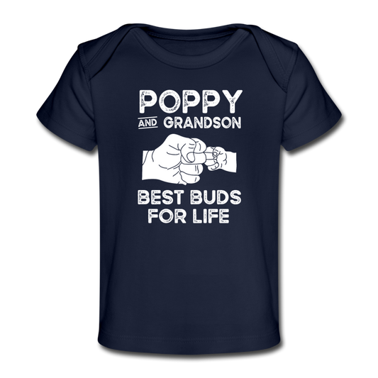 Poppy and Grandson Best Buds for Life Organic Baby T-Shirt - dark navy