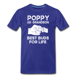 Poppy and Grandson Best Buds for Life Men's Premium T-Shirt - royal blue