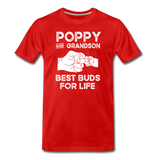 Poppy and Grandson Best Buds for Life Men's Premium T-Shirt - red