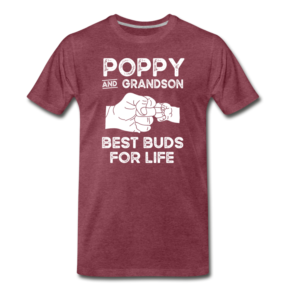 Poppy and Grandson Best Buds for Life Men's Premium T-Shirt - heather burgundy