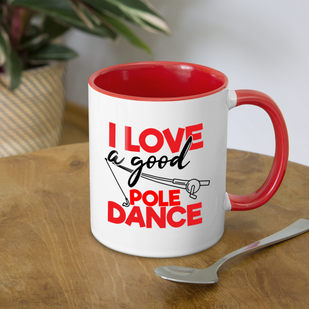 I Love a Good Pole Dance Contrast Coffee Mug - white/red