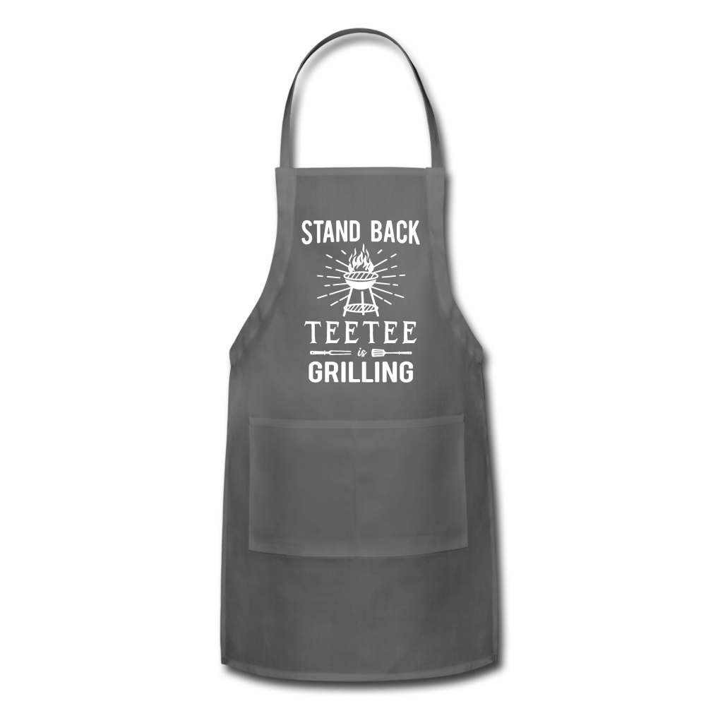 Stand Back Teetee Is Grilling Adjustable Apron - charcoal