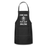 Stand Back Pop Pop Is Grilling Adjustable Apron - black