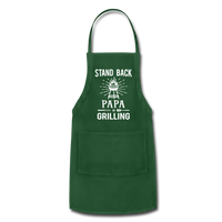 Stand Back Papa Is Grilling Adjustable Apron - forest green