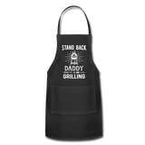 Stand Back Daddy Is Grilling Adjustable Apron - black