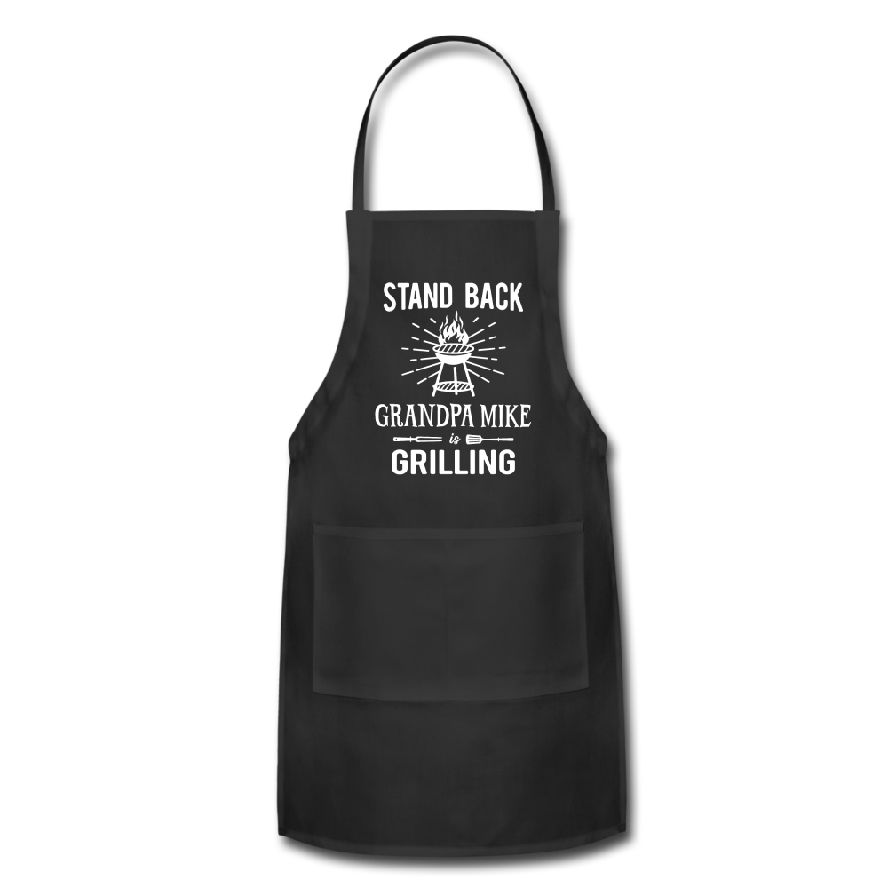 Stand Back Grandpa Mike Is Grilling Adjustable Apron - black