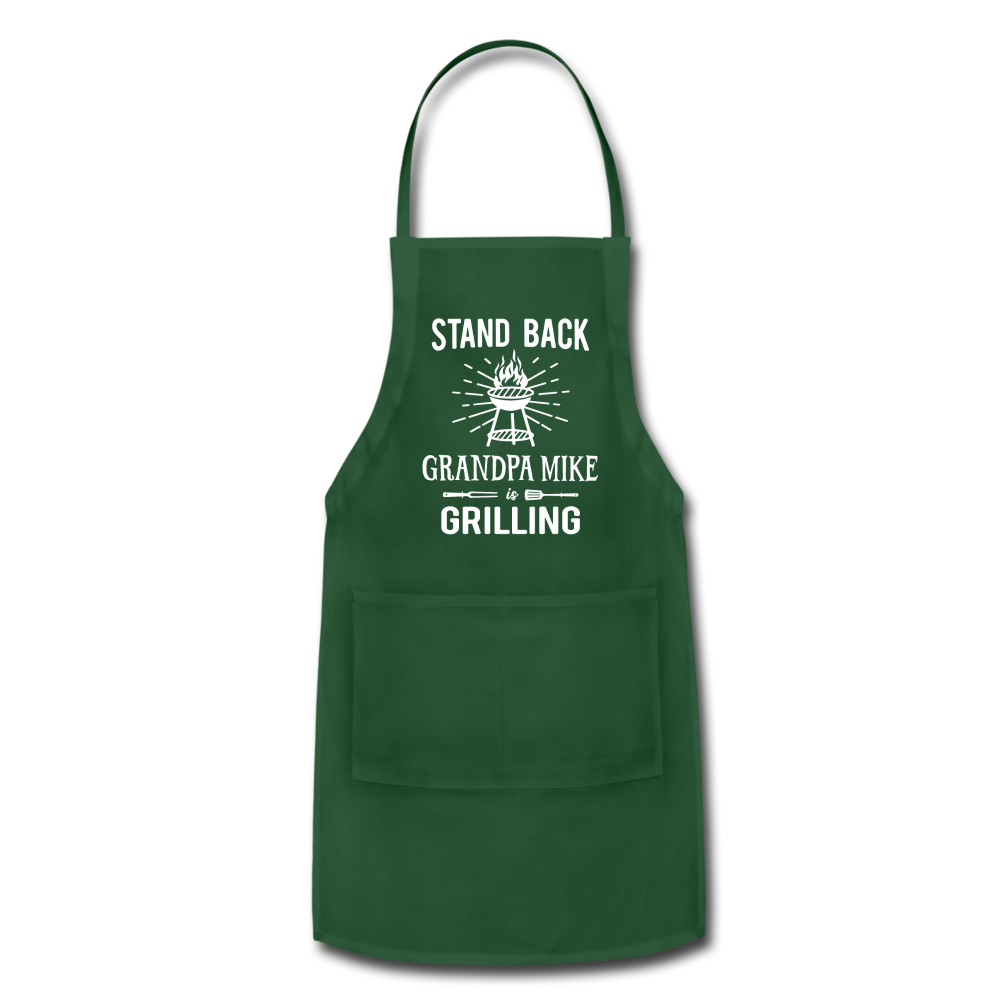 Stand Back Grandpa Mike Is Grilling Adjustable Apron - forest green