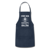 Stand Back Gramps Is Grilling Adjustable Apron - navy