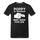 Poppy and Grandson Best Buds for Life Men's Premium T-Shirt - black