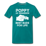 Poppy and Grandson Best Buds for Life Men's Premium T-Shirt - teal