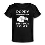 Poppy and Grandson Best Buds for Life Organic Baby T-Shirt - black