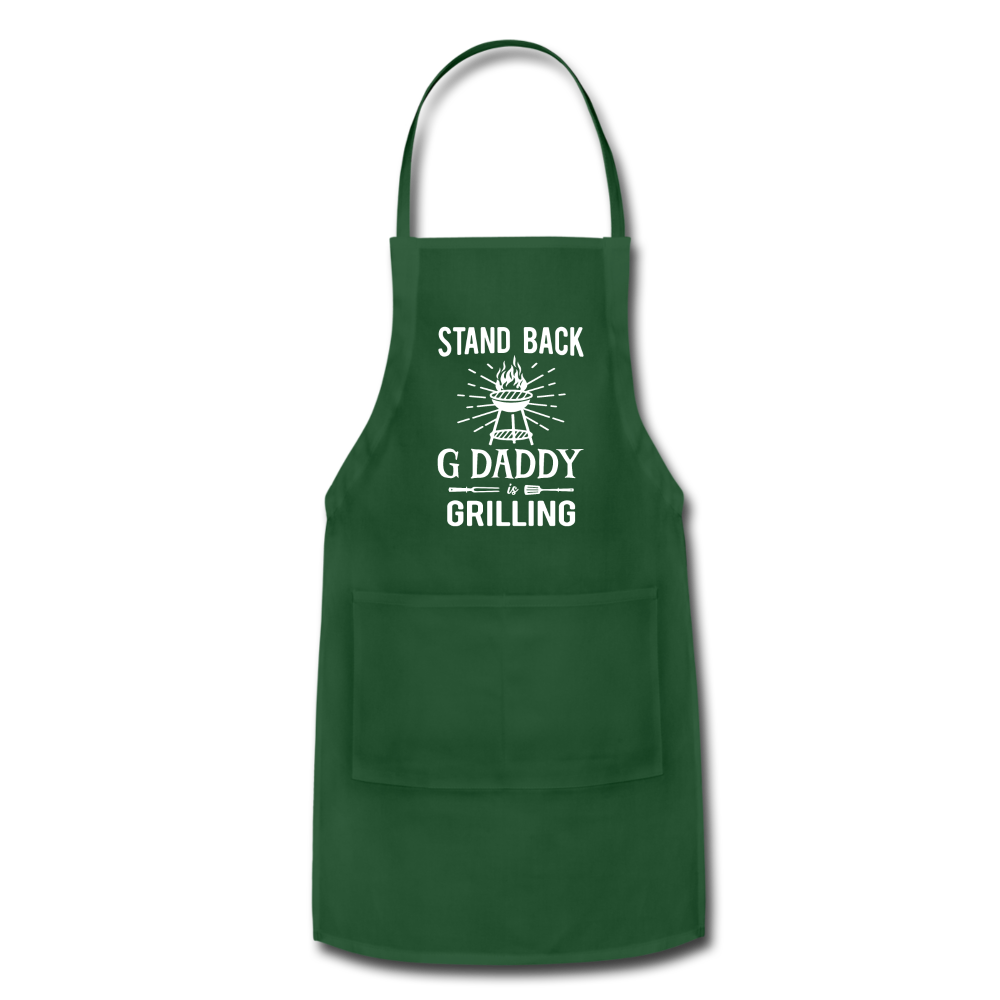 Stand Back G Daddy Is Grilling Adjustable Apron - forest green
