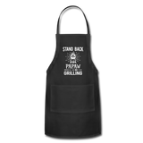 Stand Back Papaw Is Grilling Adjustable Apron - black