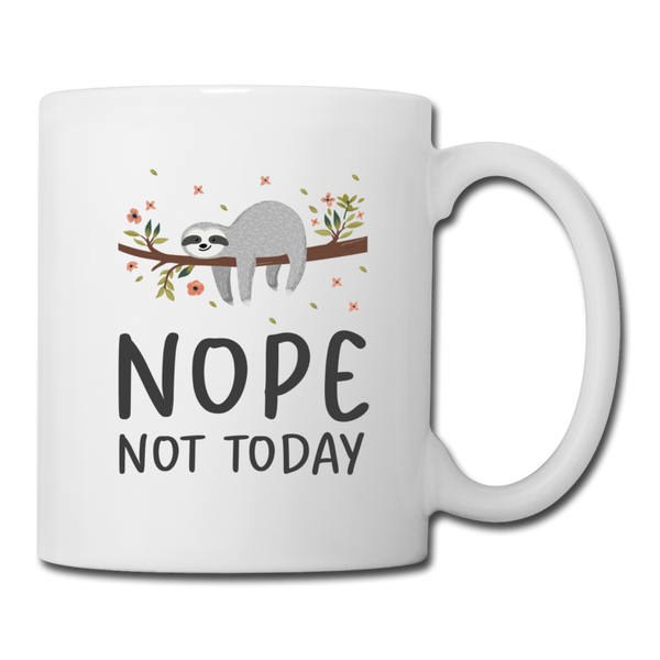 Nope Not Today Sloth Coffee/Tea Mug - white