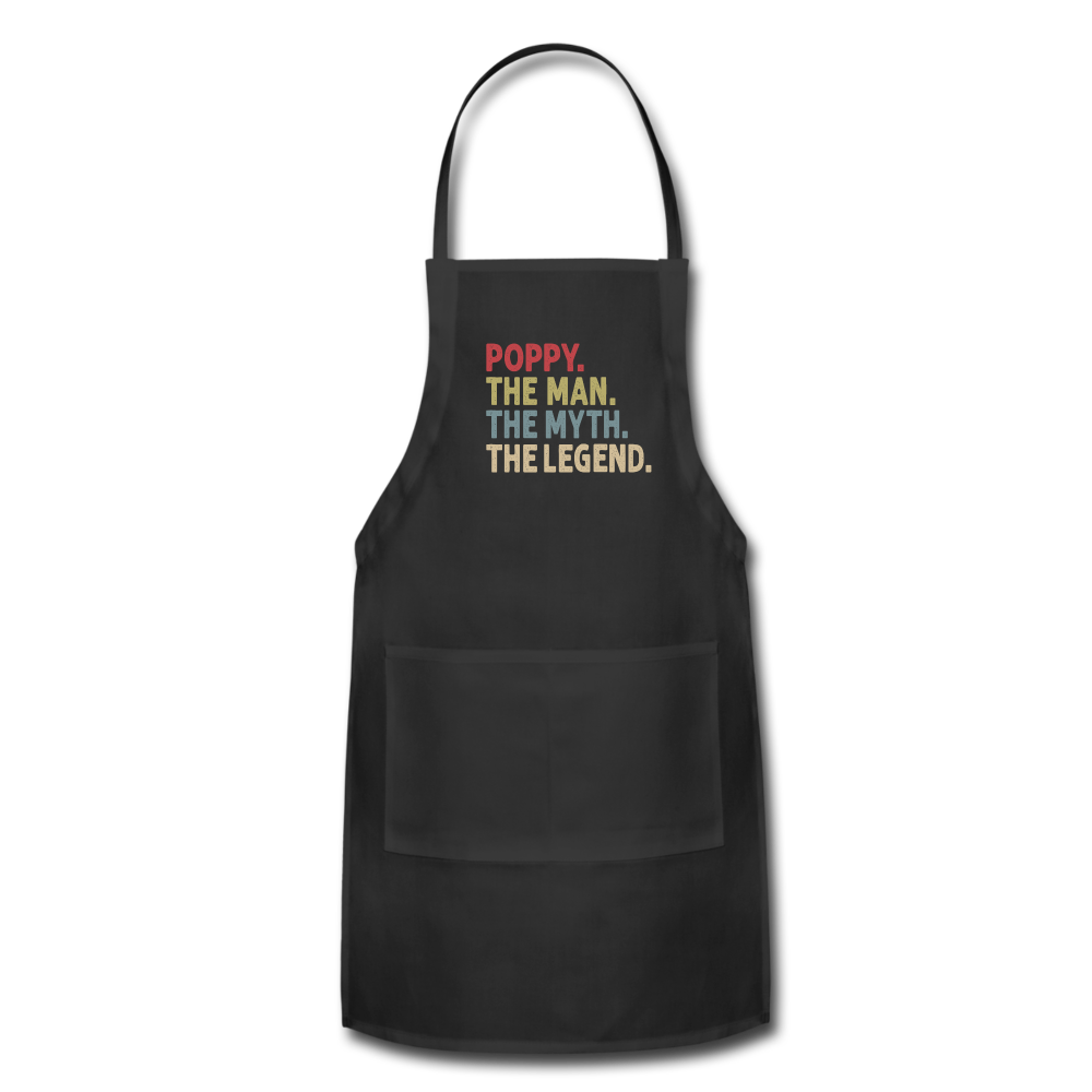 Poppy the Man the Myth the Legend Adjustable Apron - black