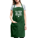 I'll Feed All You Feckers Adjustable Apron - forest green
