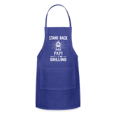 Stand Back Papi Is Grilling Adjustable Apron - royal blue