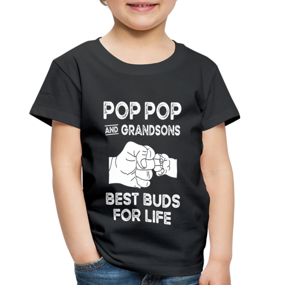 Pop Pop and Grandsons Best Buds for Life Toddler Premium T-Shirt - black