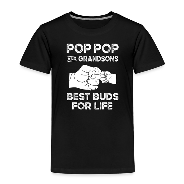 Pop Pop and Grandsons Best Buds for Life Toddler Premium T-Shirt - black