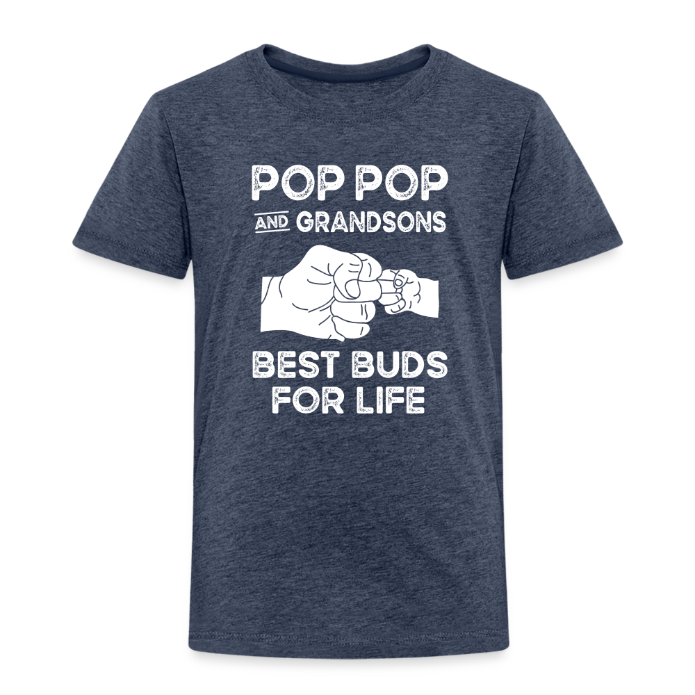 Pop Pop and Grandsons Best Buds for Life Toddler Premium T-Shirt - heather blue