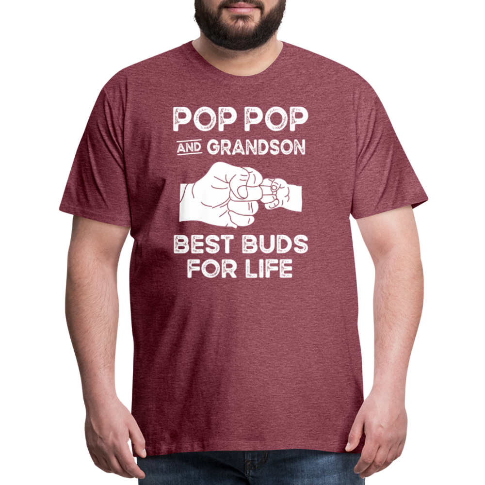 Pop Pop and Grandson Best Buds for Life Men's Premium T-Shirt - heather burgundy
