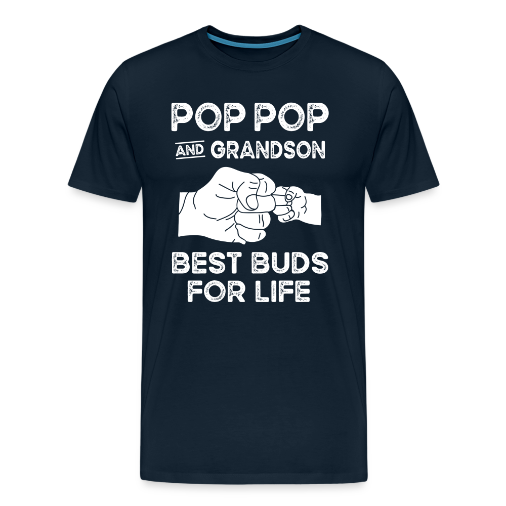 Pop Pop and Grandson Best Buds for Life Men's Premium T-Shirt - deep navy