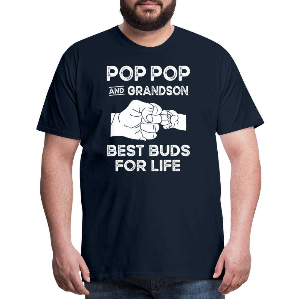Pop Pop and Grandson Best Buds for Life Men's Premium T-Shirt - deep navy