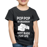 Pop Pop and Grandson Best Buds for Life Toddler Premium T-Shirt - black