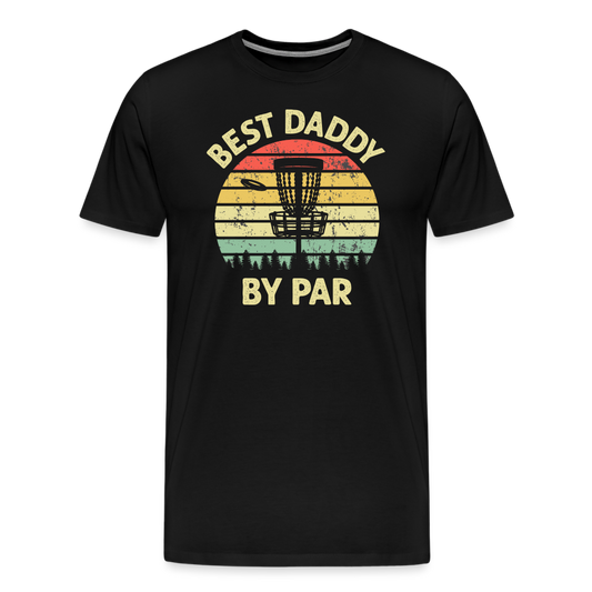 Best Daddy By Par Disc Golf Men's Premium T-Shirt - black